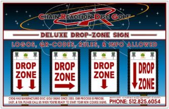 Chain Reaction Disc Golf Custom Printed Drop Zone Sign for disc golf courses.