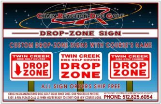 Chain Reaction Disc Golf's Disc Golf Drop Zone Sign.